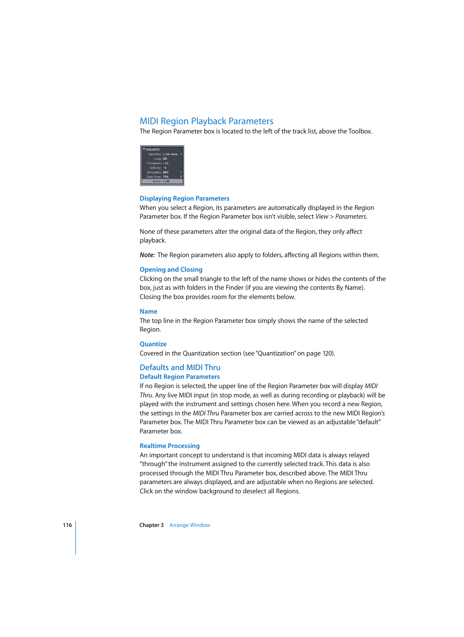 Midi region playback parameters, Displaying region parameters, Opening and closing | Name, Quantize, Defaults and midi thru, Default region parameters, Realtime processing | Apple Logic Express 7 User Manual | Page 116 / 522