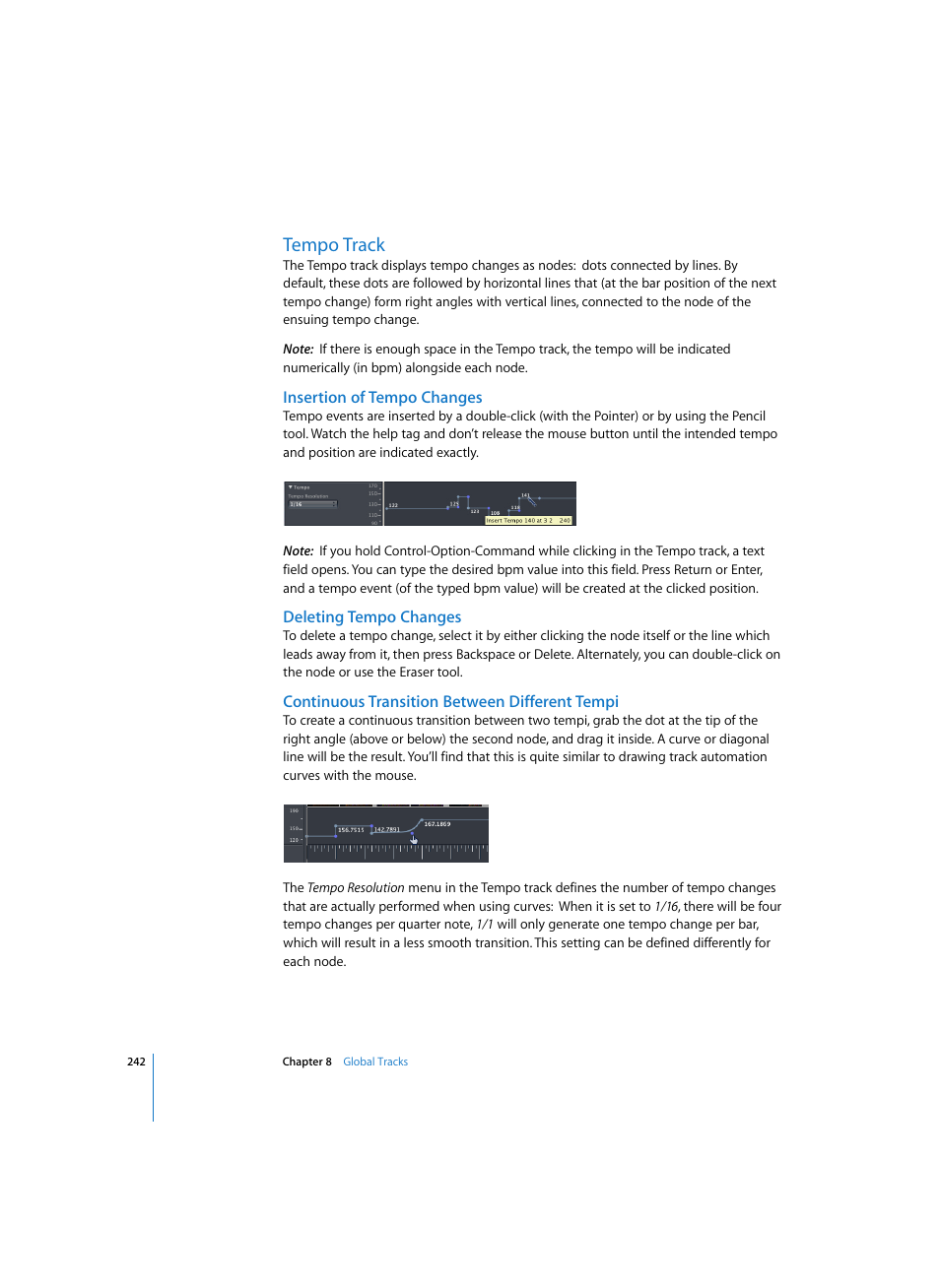 Tempo track, Insertion of tempo changes, Deleting tempo changes | Continuous transition between different tempi | Apple Logic Express 7 User Manual | Page 242 / 522