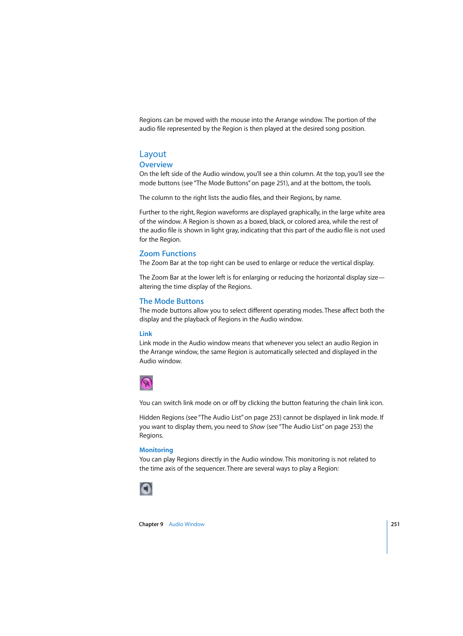 Layout, Overview, Zoom functions | The mode buttons, Link, Monitoring | Apple Logic Express 7 User Manual | Page 251 / 522