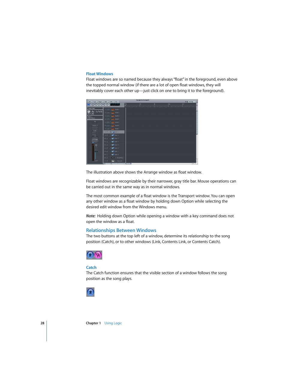 Float windows, Relationships between windows, Catch | Apple Logic Express 7 User Manual | Page 28 / 522