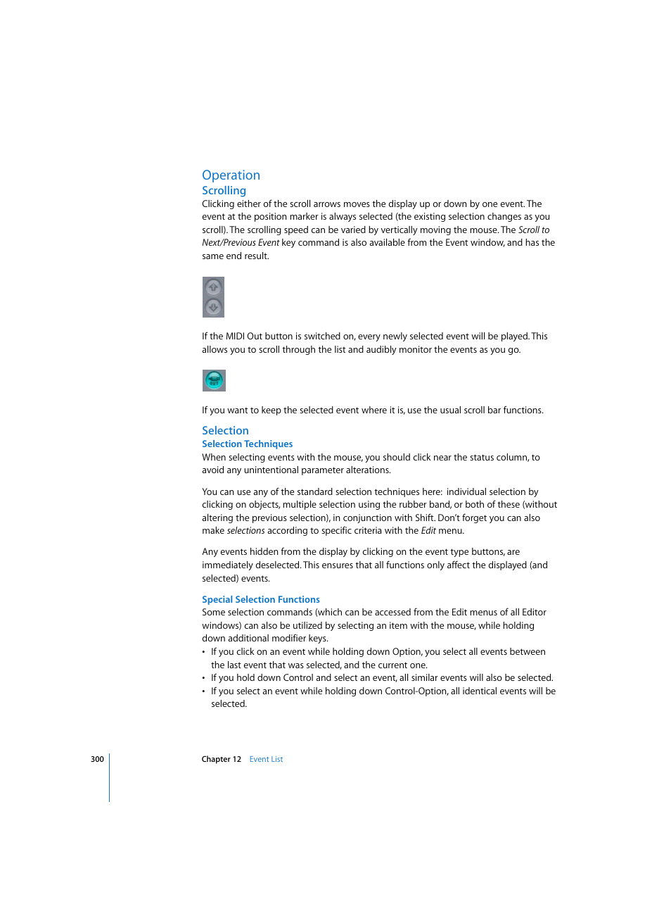 Operation, Scrolling, Selection | Selection techniques, Special selection functions | Apple Logic Express 7 User Manual | Page 300 / 522