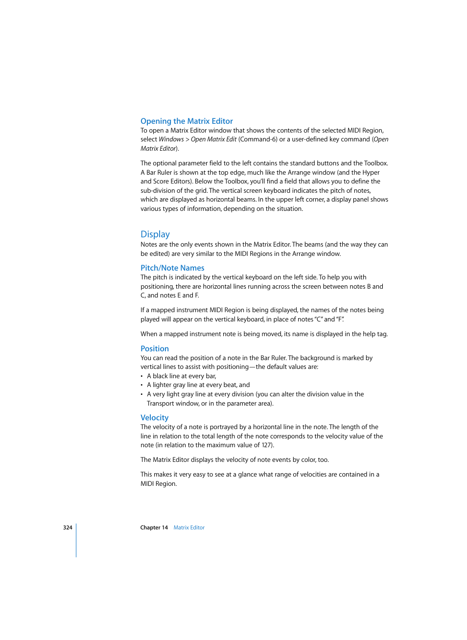 Opening the matrix editor, Display, Pitch/note names | Position, Velocity | Apple Logic Express 7 User Manual | Page 324 / 522