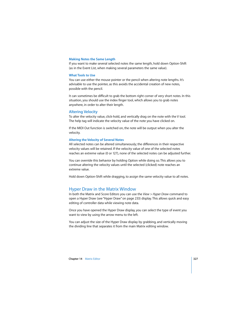 Making notes the same length, What tools to use, Altering velocity | Altering the velocity of several notes, Hyper draw in the matrix window | Apple Logic Express 7 User Manual | Page 327 / 522
