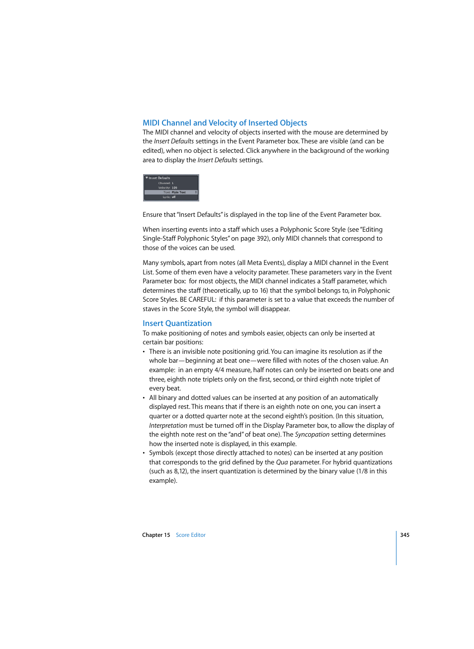 Midi channel and velocity of inserted objects, Insert quantization | Apple Logic Express 7 User Manual | Page 345 / 522