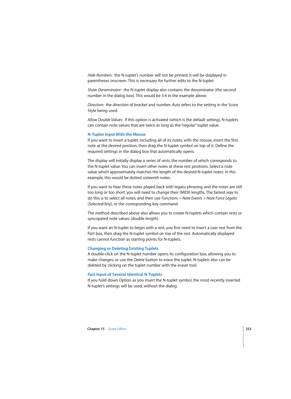 N-tuplet input with the mouse, Changing or deleting existing tuplets, Fast input of several identical n-tuplets | Apple Logic Express 7 User Manual | Page 353 / 522