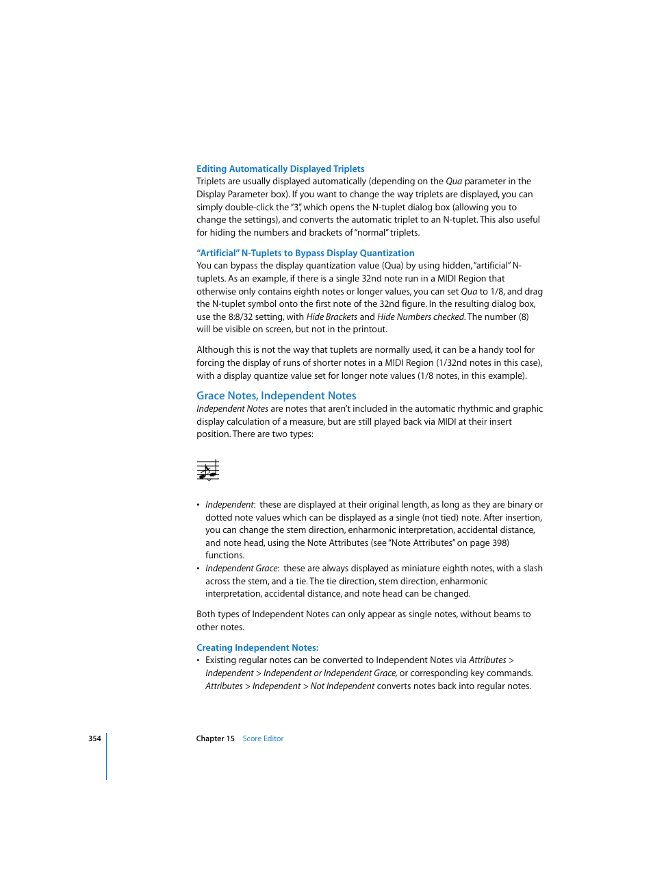 Editing automatically displayed triplets, Grace notes, independent notes, Creating independent notes | Apple Logic Express 7 User Manual | Page 354 / 522