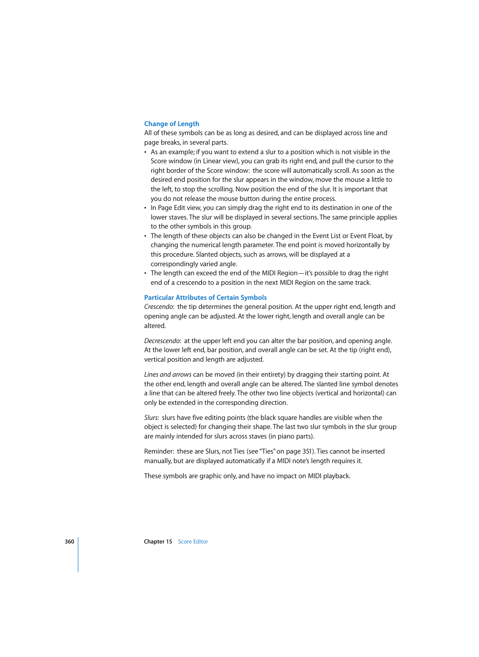 Change of length, Particular attributes of certain symbols | Apple Logic Express 7 User Manual | Page 360 / 522
