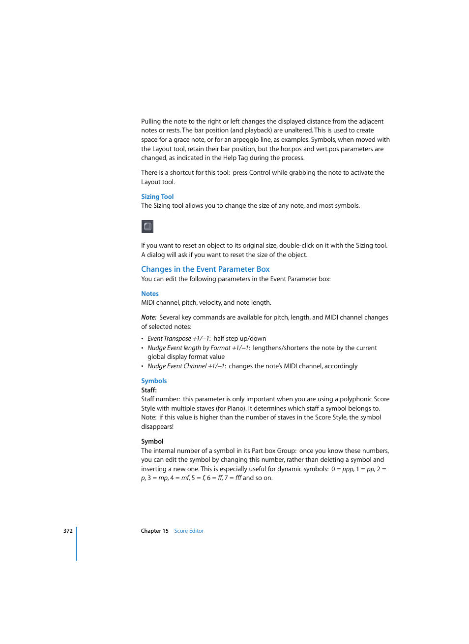 Sizing tool, Changes in the event parameter box, Notes | Symbols | Apple Logic Express 7 User Manual | Page 372 / 522