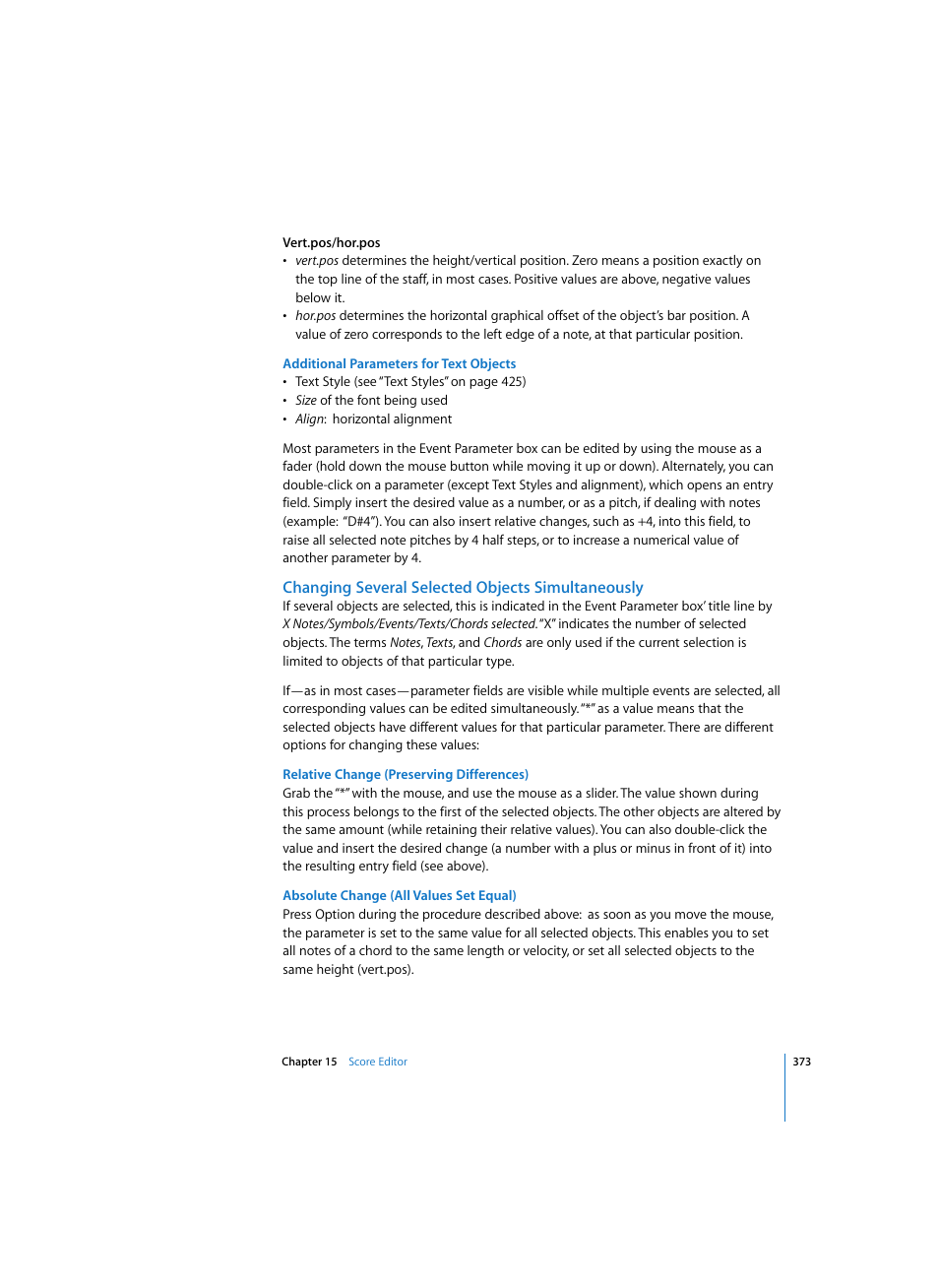 Additional parameters for text objects, Changing several selected objects simultaneously, Relative change (preserving differences) | Absolute change (all values set equal) | Apple Logic Express 7 User Manual | Page 373 / 522