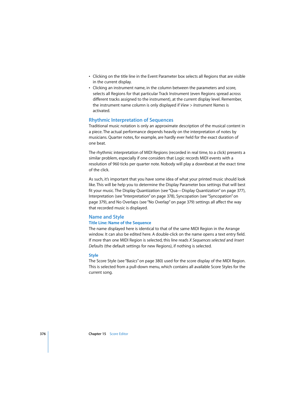 Rhythmic interpretation of sequences, Name and style, Title line: name of the sequence | Style | Apple Logic Express 7 User Manual | Page 376 / 522