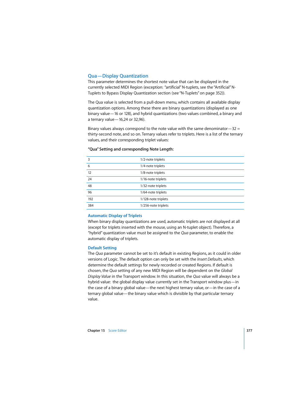 Qua—display quantization, Automatic display of triplets, Default setting | Apple Logic Express 7 User Manual | Page 377 / 522