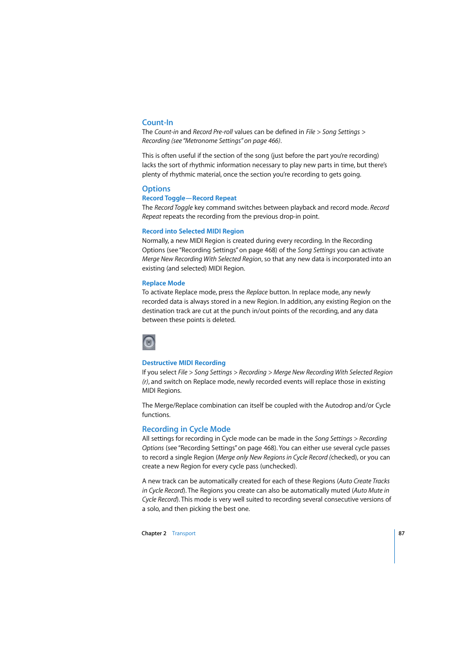Count-in, Options, Record toggle—record repeat | Record into selected midi region, Replace mode, Destructive midi recording, Recording in cycle mode | Apple Logic Express 7 User Manual | Page 87 / 522