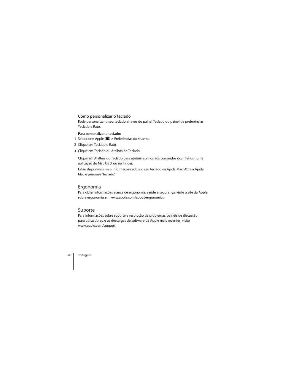 Como personalizar o teclado, Ergonomia, Suporte | Apple Keyboard (aluminum; wired) User Manual | Page 40 / 50