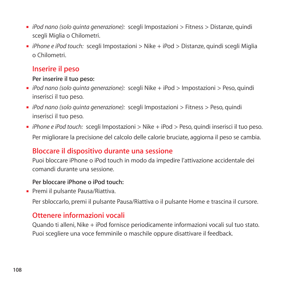 Inserire il peso, Bloccare il dispositivo durante una sessione, Ottenere informazioni vocali | Apple Nike + iPod Sensor User Manual | Page 108 / 128