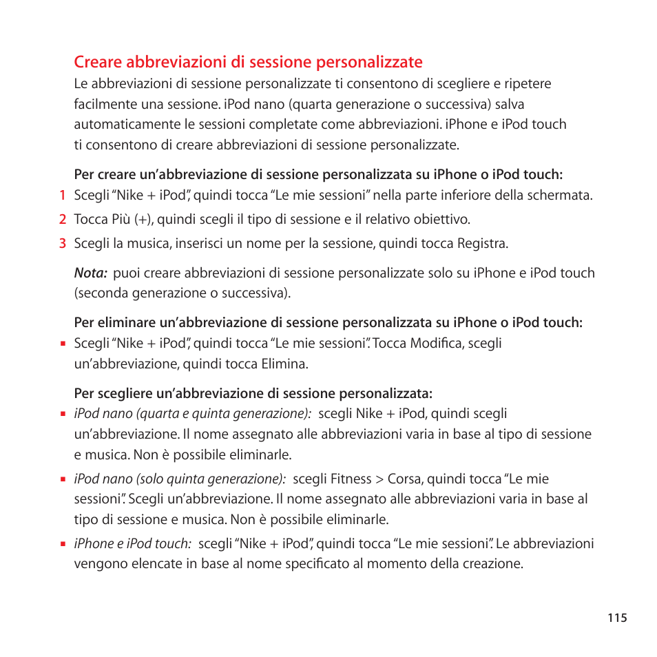 Creare abbreviazioni di sessione personalizzate | Apple Nike + iPod Sensor User Manual | Page 115 / 128