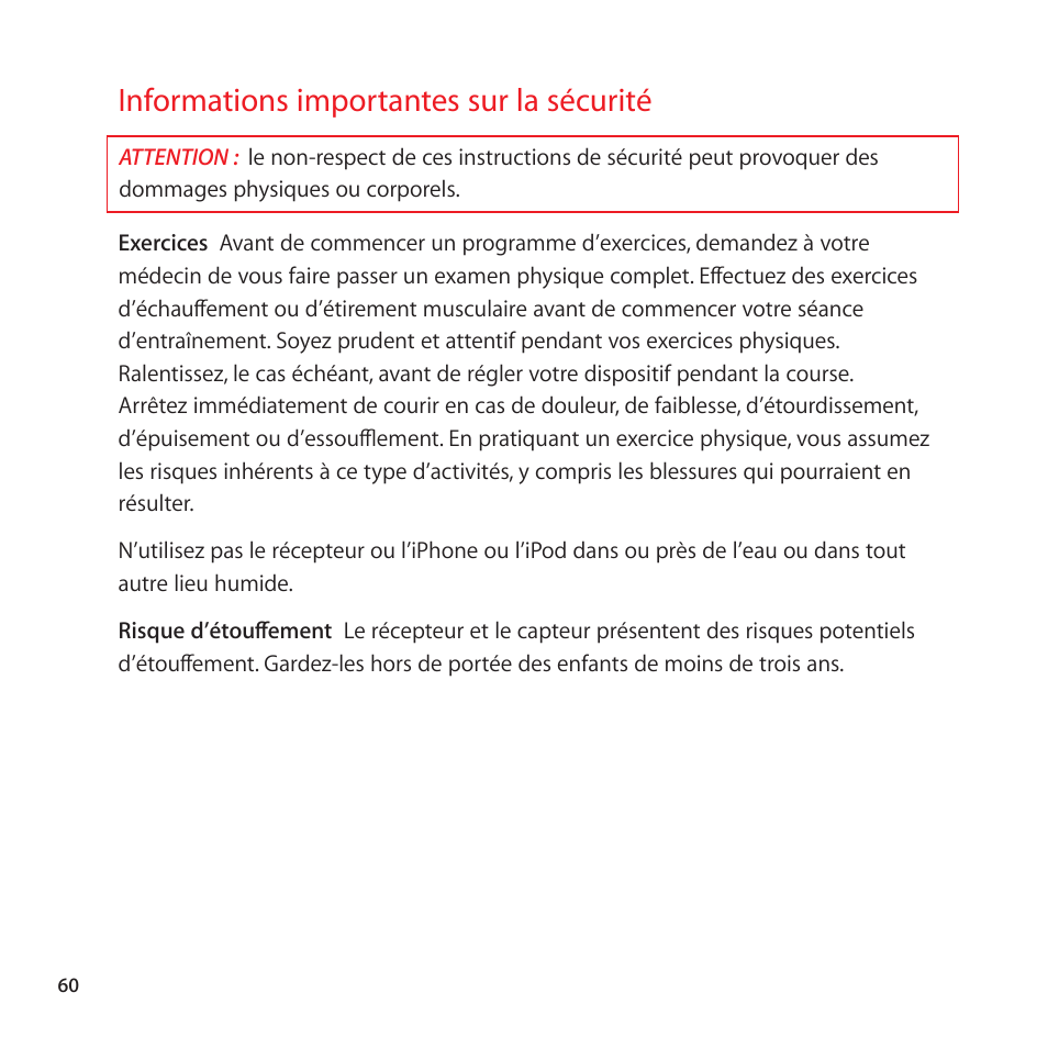 Informations importantes sur la sécurité, 60 informations importantes sur la sécurité | Apple Nike + iPod Sensor User Manual | Page 60 / 128