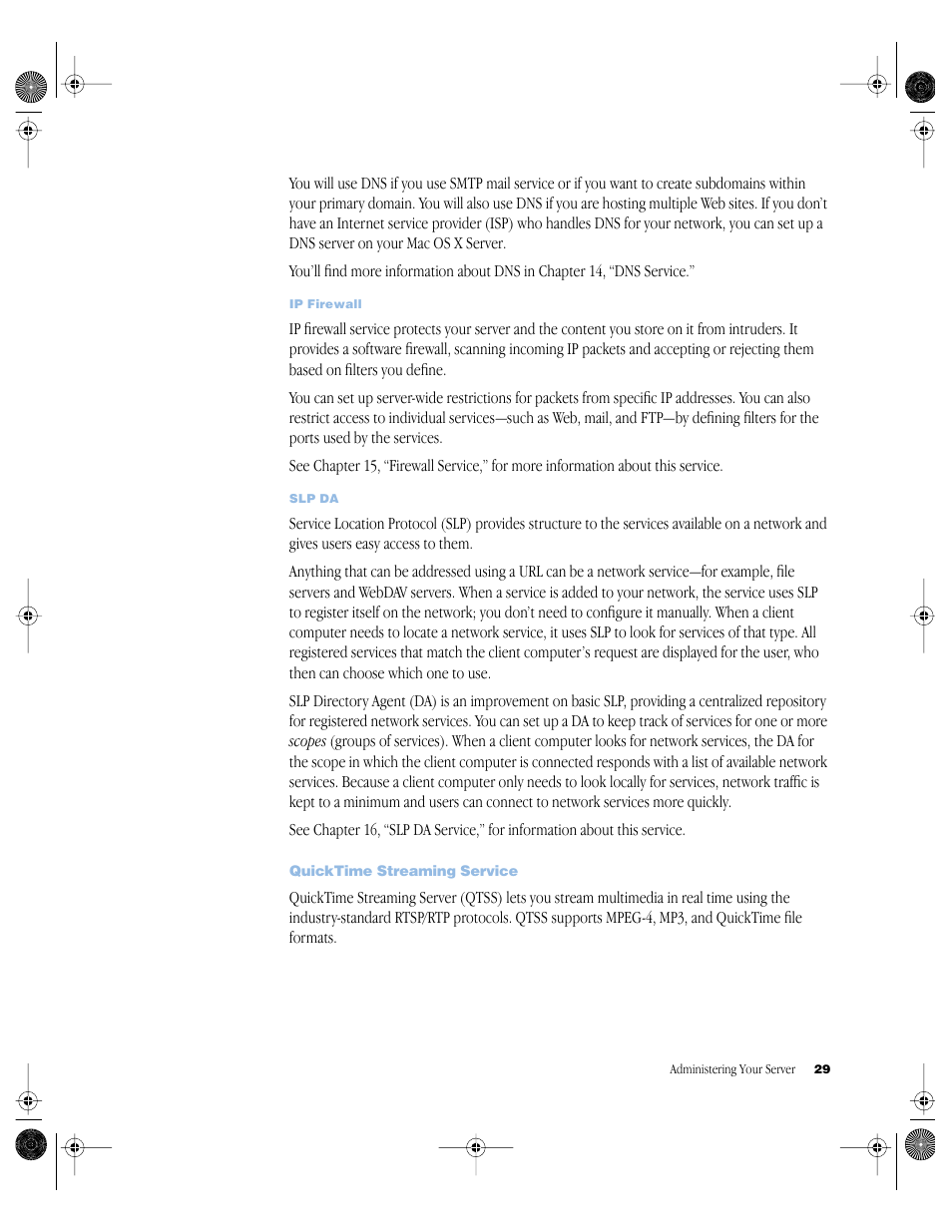 Quicktime streaming service | Apple Mac OS X Server (version 10.2.3 or later) User Manual | Page 29 / 690