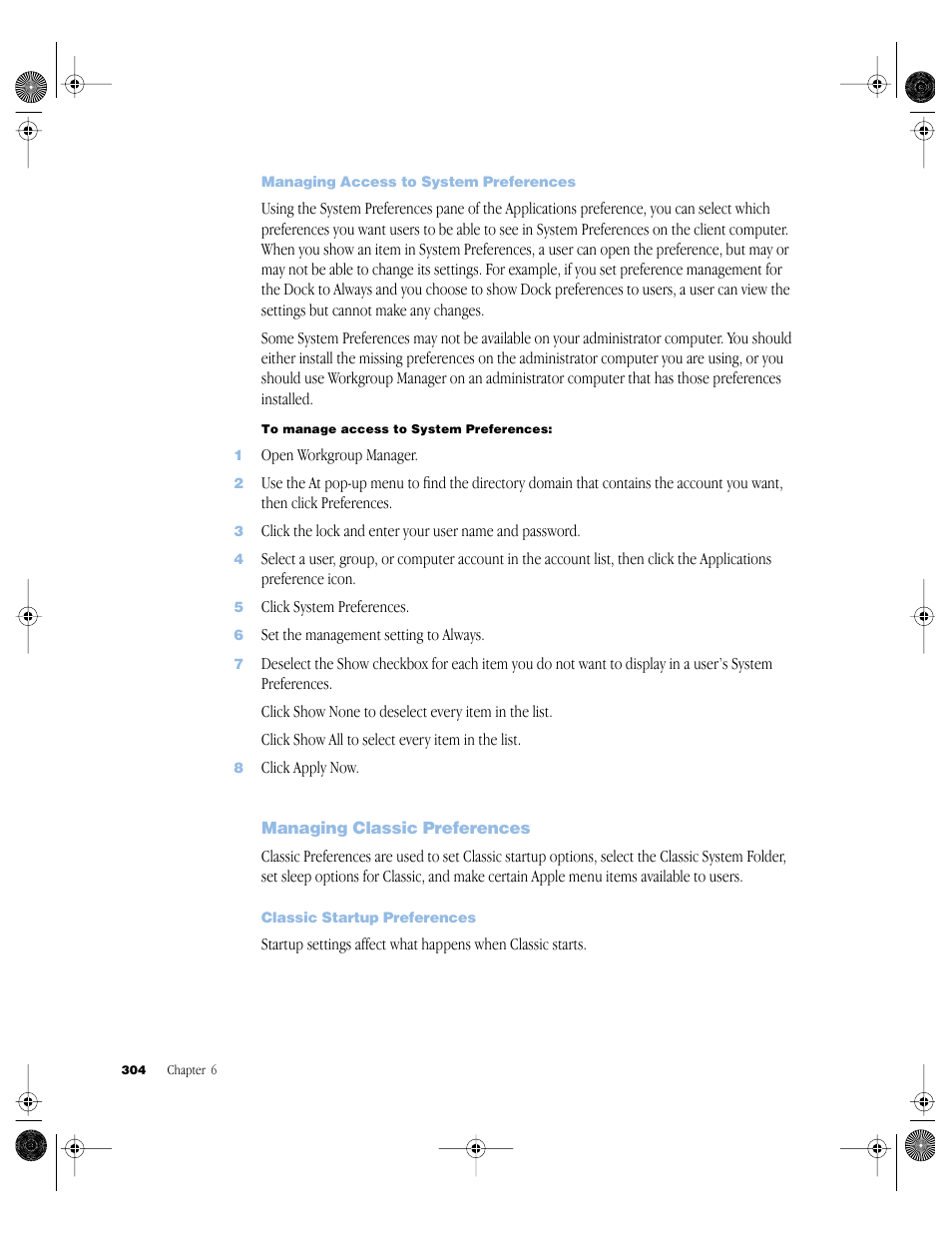 Managing access to system preferences, Managing classic preferences, Classic startup preferences | Managing classic preferences 304 | Apple Mac OS X Server (version 10.2.3 or later) User Manual | Page 304 / 690