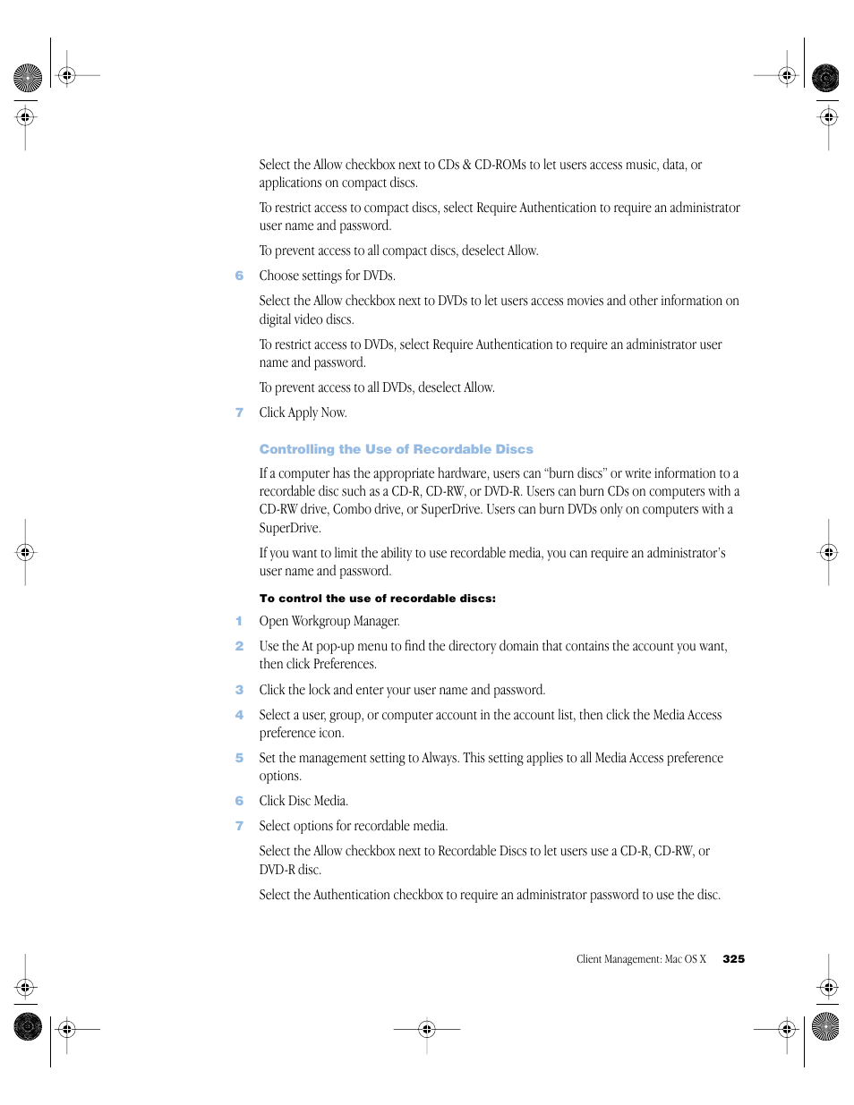 Controlling the use of recordable discs | Apple Mac OS X Server (version 10.2.3 or later) User Manual | Page 325 / 690