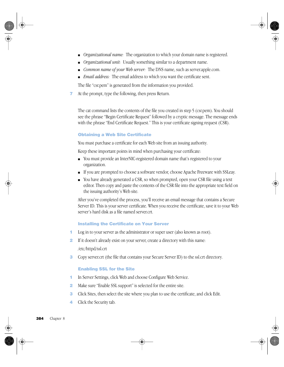 Obtaining a web site certificate, Installing the certificate on your server, Enabling ssl for the site | Apple Mac OS X Server (version 10.2.3 or later) User Manual | Page 384 / 690