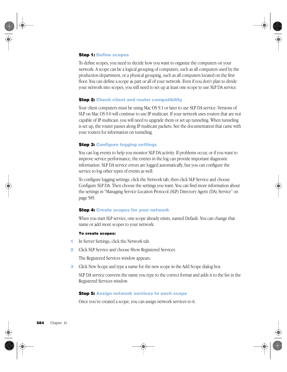 Step 1: define scopes, Step 2: check client and router compatibility, Step 3: configure logging settings | Step 4: create scopes for your network, Step 5: assign network services to each scope | Apple Mac OS X Server (version 10.2.3 or later) User Manual | Page 584 / 690