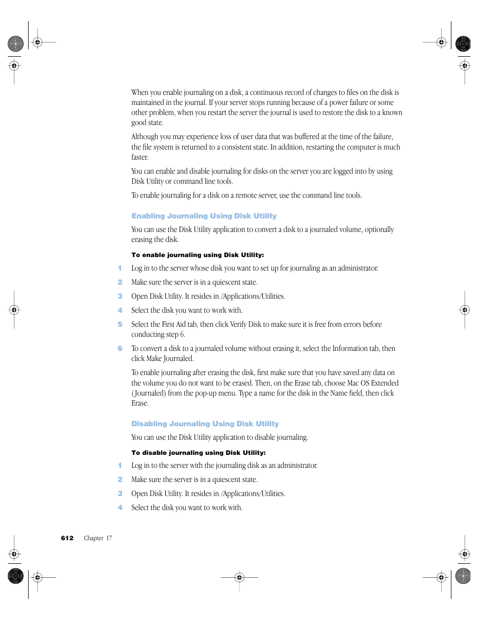 Enabling journaling using disk utility, Disabling journaling using disk utility | Apple Mac OS X Server (version 10.2.3 or later) User Manual | Page 612 / 690