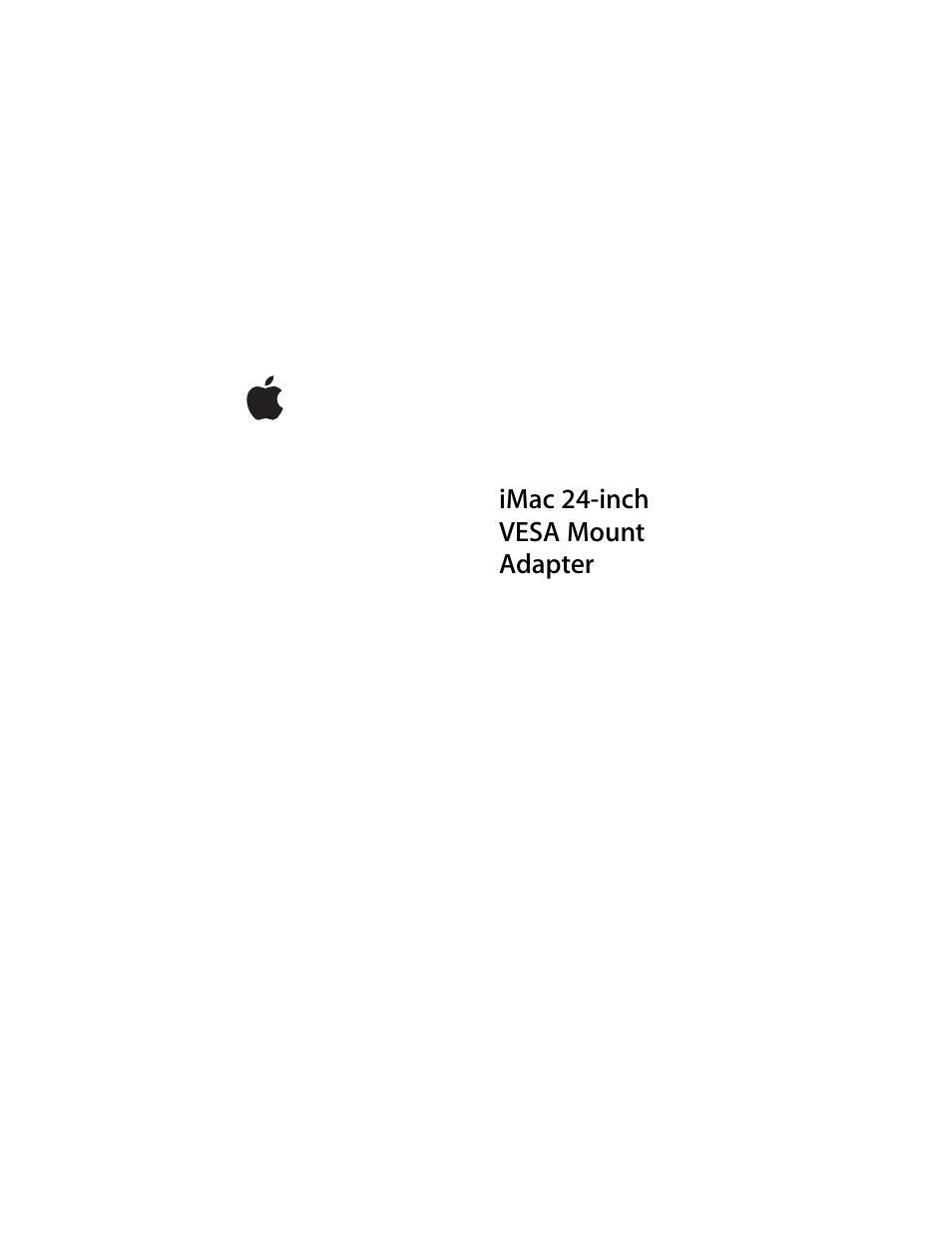 Apple iMac 24-inch (late 2006) VESA Mount Adapter User Manual | 60 pages