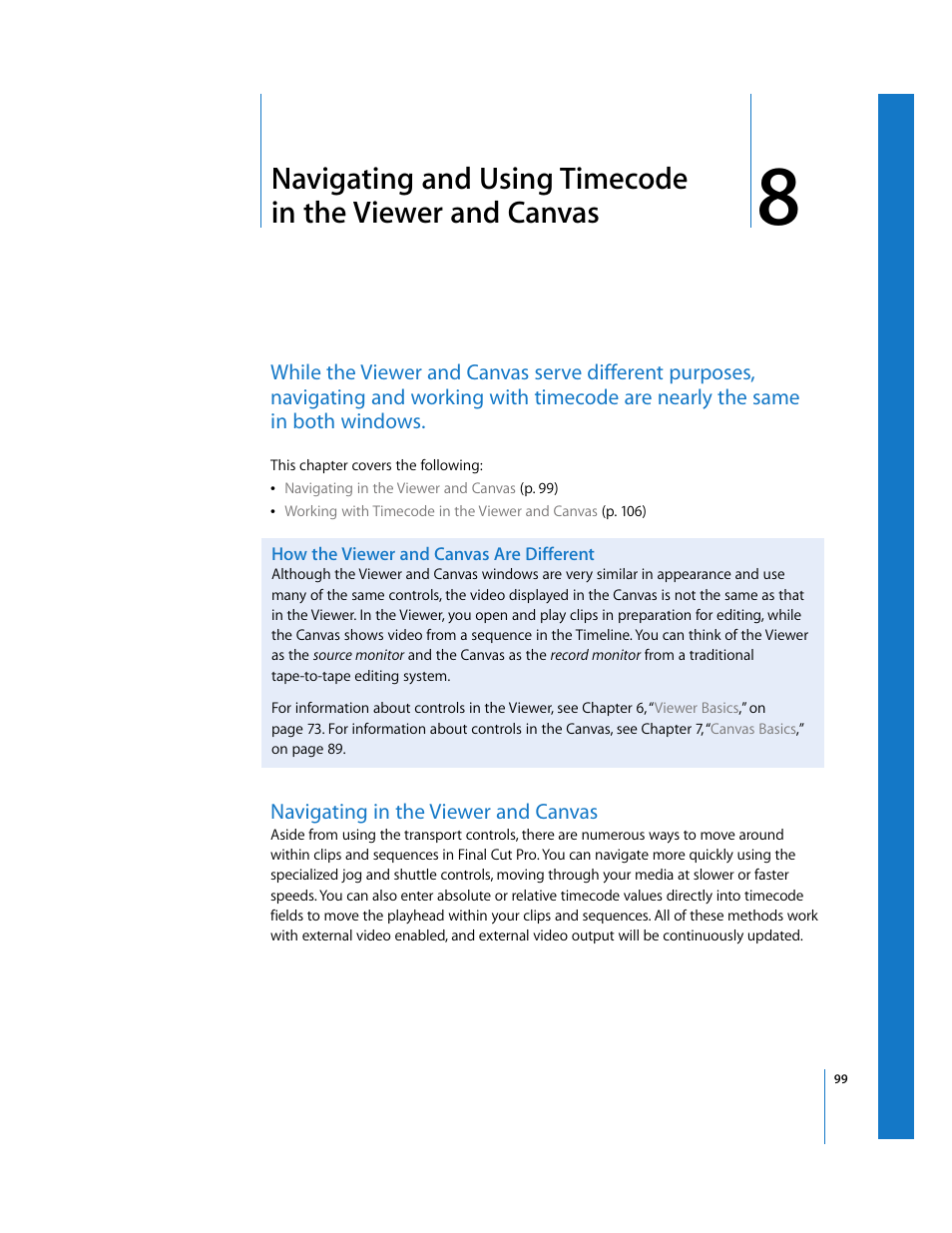 How the viewer and canvas are different, Navigating in the viewer and canvas, Chapter 8 | Apple Final Cut Pro 6 User Manual | Page 100 / 2033