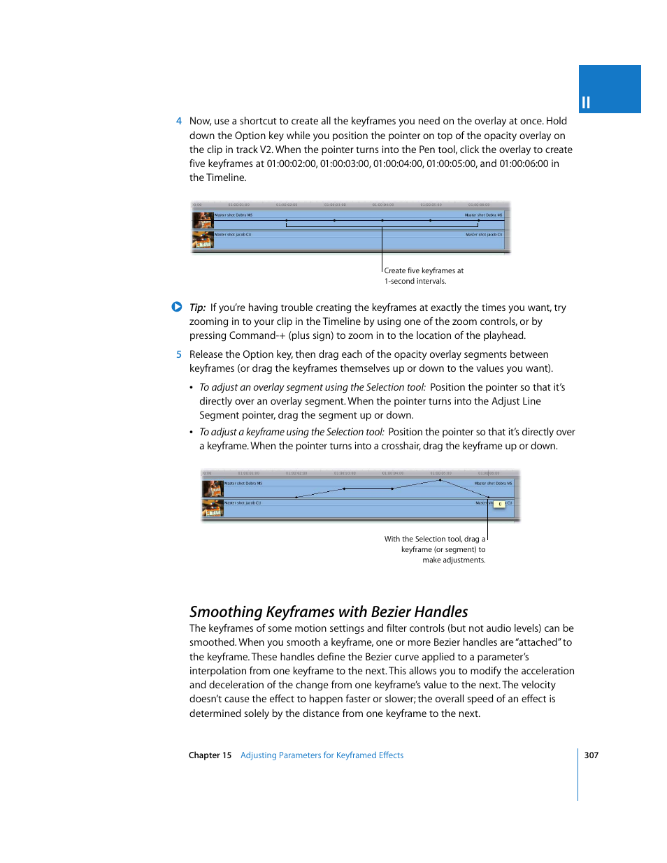 Smoothing keyframes with bezier handles, P. 307) | Apple Final Cut Pro 6 User Manual | Page 1092 / 2033