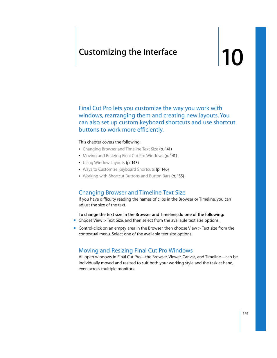 Customizing the interface, Changing browser and timeline text size, Moving and resizing finalcutpro windows | Chapter 10, Moving and resizing final cut pro windows, See chapter 10 | Apple Final Cut Pro 6 User Manual | Page 142 / 2033