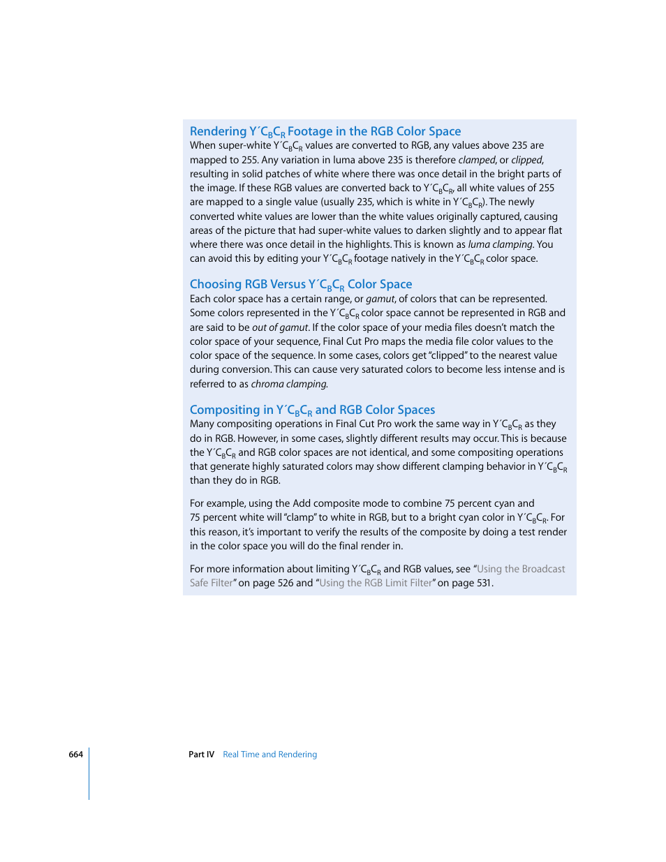 Rendering y´cbcr footage in the rgb color space, Choosing rgb versus y´cbcr color space, Compositing in y´cbcr and rgb color spaces | Rendering y´c, Footage in the rgb color space, Choosing rgb versus y´c, Color space, Compositing in y´c, And rgb color spaces | Apple Final Cut Pro 6 User Manual | Page 1449 / 2033