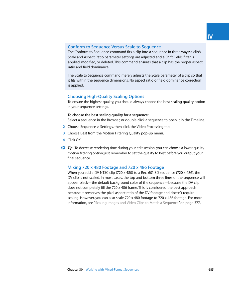 Conform to sequence versus scale to sequence, Choosing high-quality scaling options, Mixing 720x480 footage and 720x486 footage | Apple Final Cut Pro 6 User Manual | Page 1470 / 2033