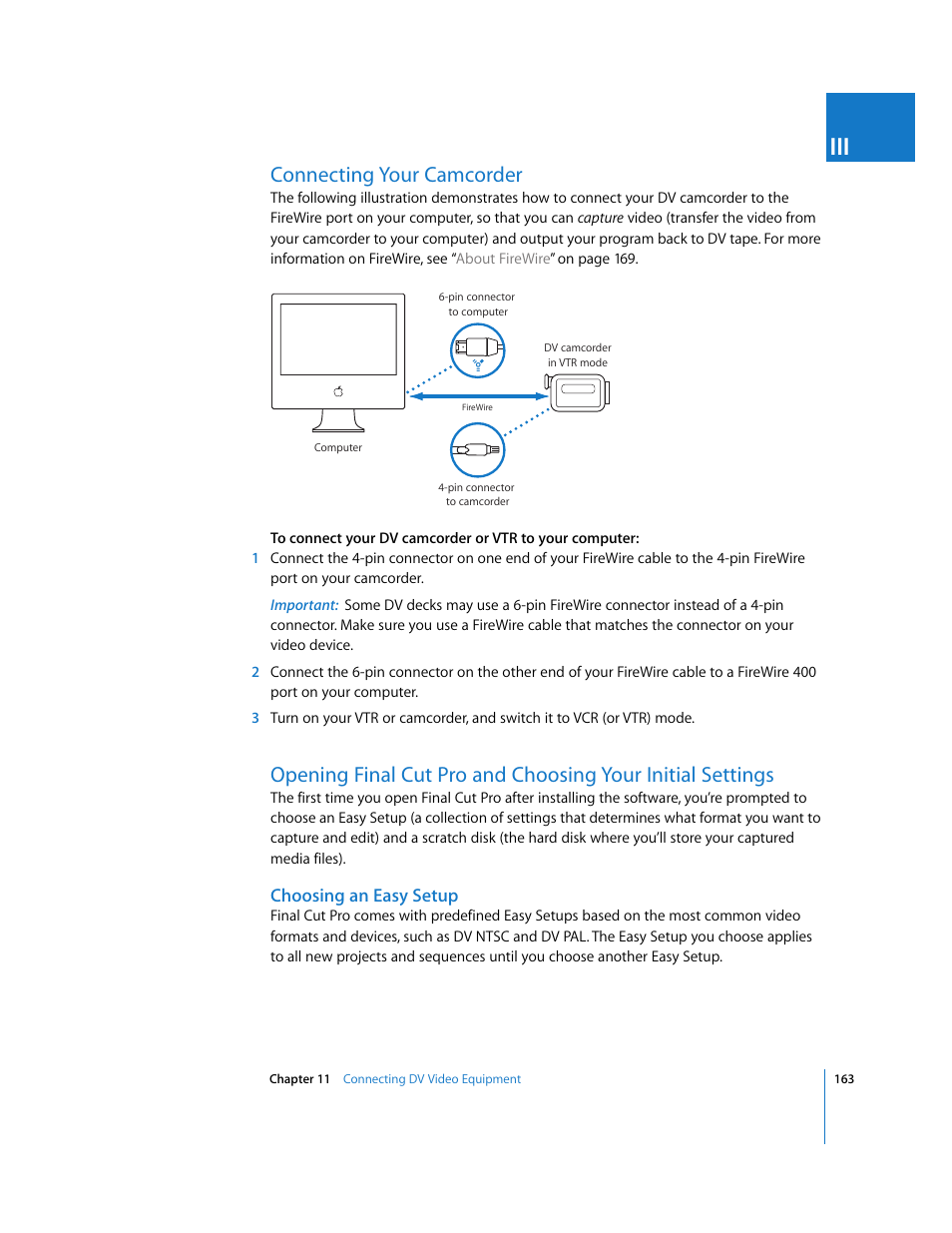 Connecting your camcorder, Choosing an easy setup, Opening final cut pro and choosing your initial | Settings, Opening final cut pro and, Choosing your initial settings, P. 163) | Apple Final Cut Pro 6 User Manual | Page 164 / 2033