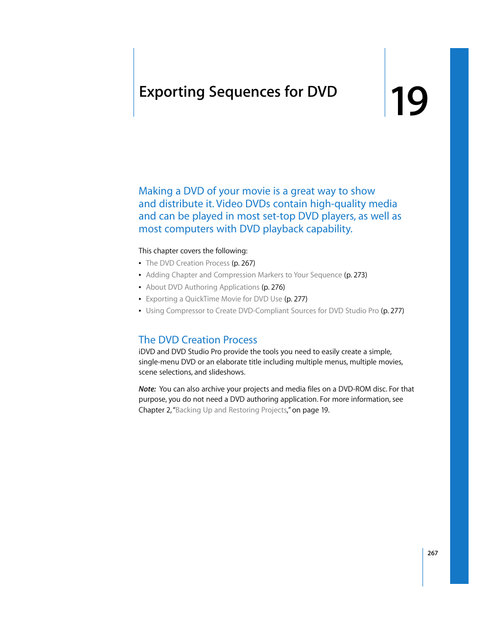 Exporting sequences for dvd, The dvd creation process, Chapter 19 | Tions in chapter 19, Exporting sequences, For dvd | Apple Final Cut Pro 6 User Manual | Page 1750 / 2033