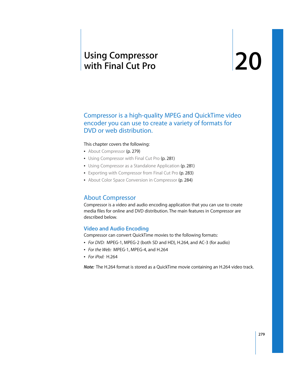 Using compressor withfinalcutpro, About compressor, Video and audio encoding | Chapter 20, Using compressor with final cut pro, Scribed in chapter 20, See chapter 20, Using compressor, With final cut pro | Apple Final Cut Pro 6 User Manual | Page 1762 / 2033