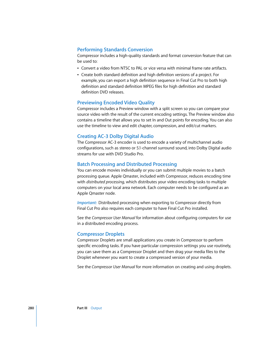 Performing standards conversion, Previewing encoded video quality, Creating ac-3 dolby digital audio | Batch processing and distributed processing, Compressor droplets | Apple Final Cut Pro 6 User Manual | Page 1763 / 2033