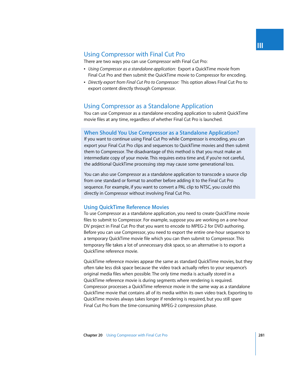 Using compressor with finalcutpro, Using compressor as a standalone application, Using quicktime reference movies | Using compressor with final cut pro, P. 281) | Apple Final Cut Pro 6 User Manual | Page 1764 / 2033