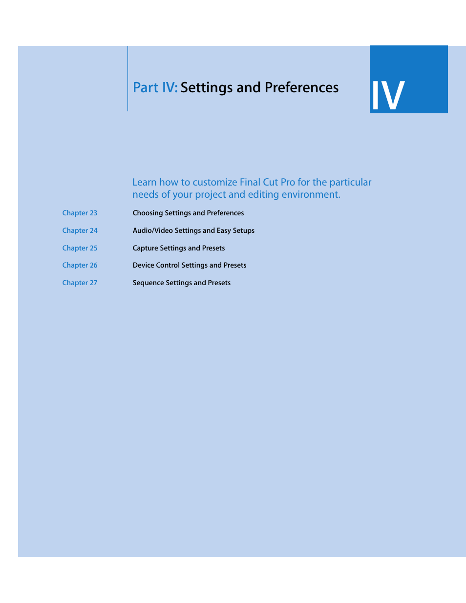 Partiv: settings and preferences, Part iv, Settings and preferences | Part iv: settings and preferences | Apple Final Cut Pro 6 User Manual | Page 1784 / 2033