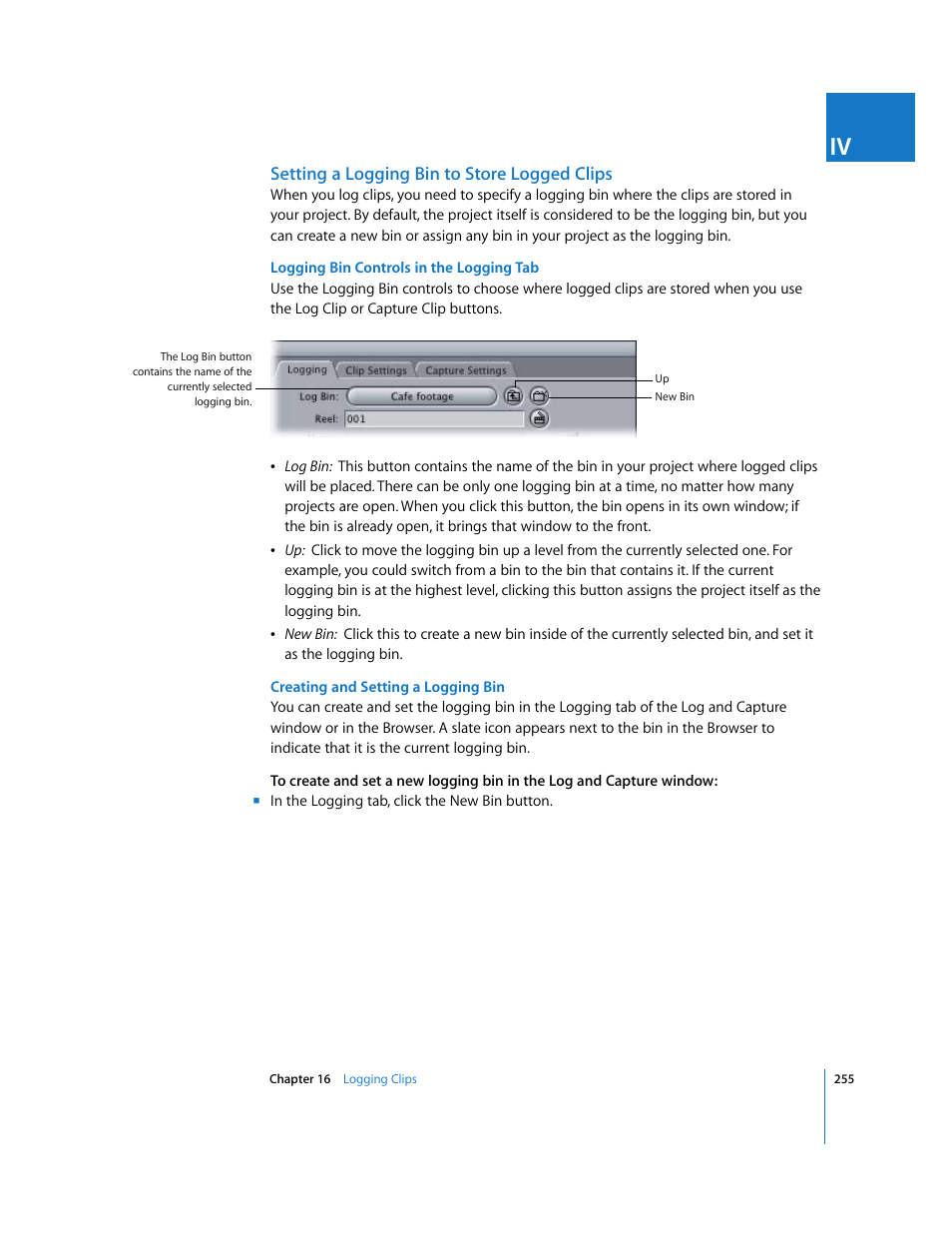 Setting a logging bin to store logged clips | Apple Final Cut Pro 6 User Manual | Page 256 / 2033