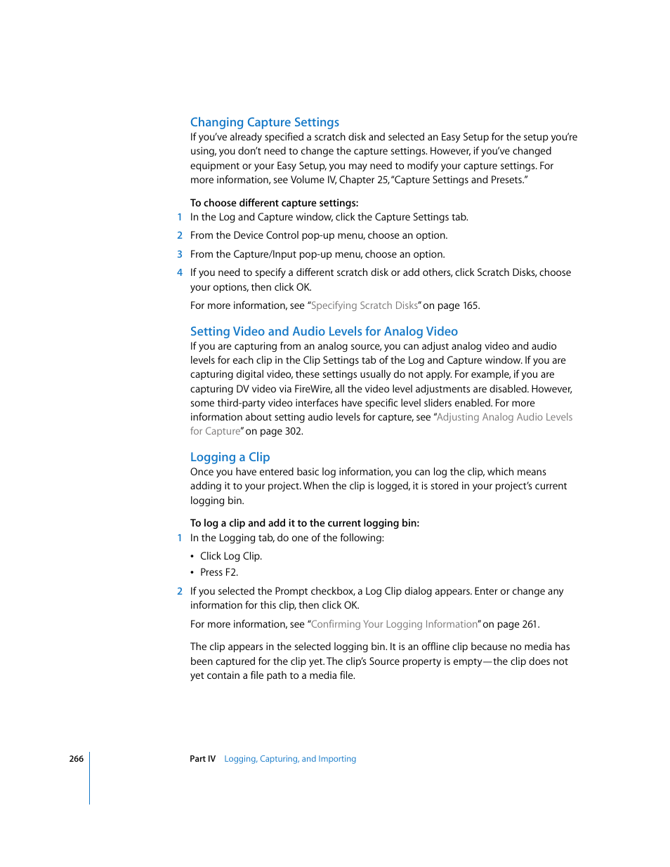 Changing capture settings, Setting video and audio levels for analog video, Logging a clip | Logging, A clip | Apple Final Cut Pro 6 User Manual | Page 267 / 2033