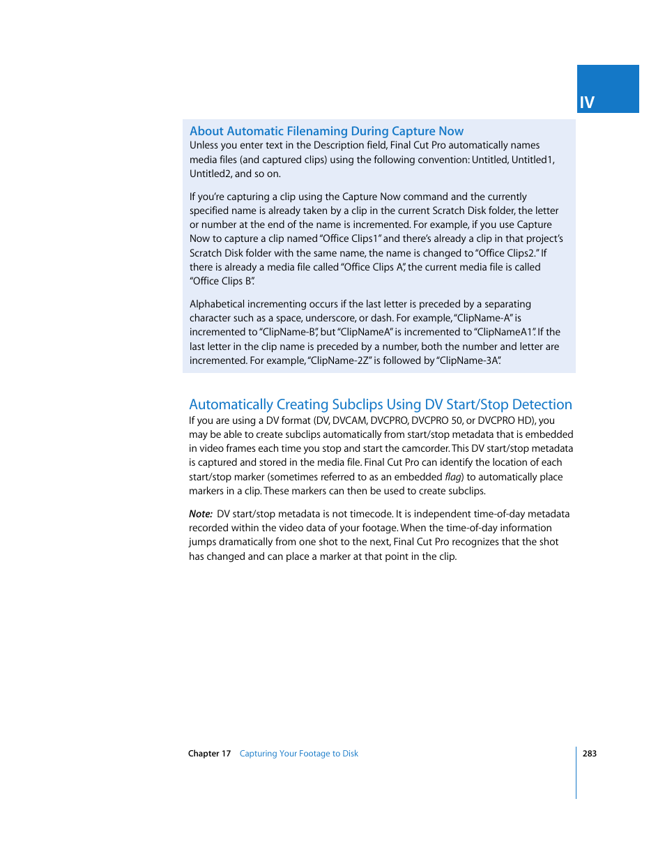 About automatic filenaming during capture now, Detection, Automatically creating subclips using dv | Start/stop detection, About, Automatic filenaming during capture now | Apple Final Cut Pro 6 User Manual | Page 284 / 2033