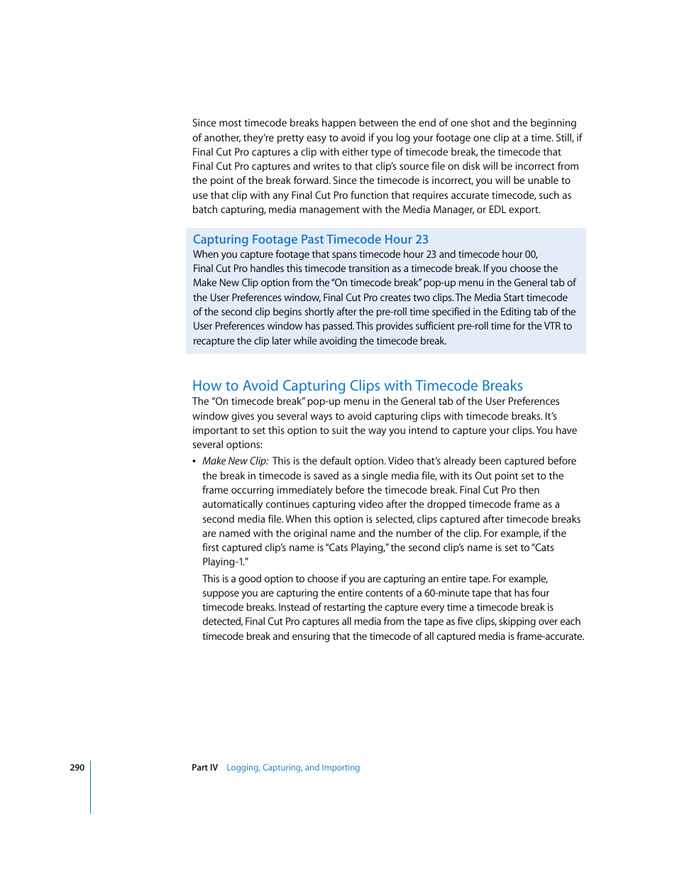 Capturing footage past timecode hour 23, How to avoid capturing clips with timecode breaks | Apple Final Cut Pro 6 User Manual | Page 291 / 2033