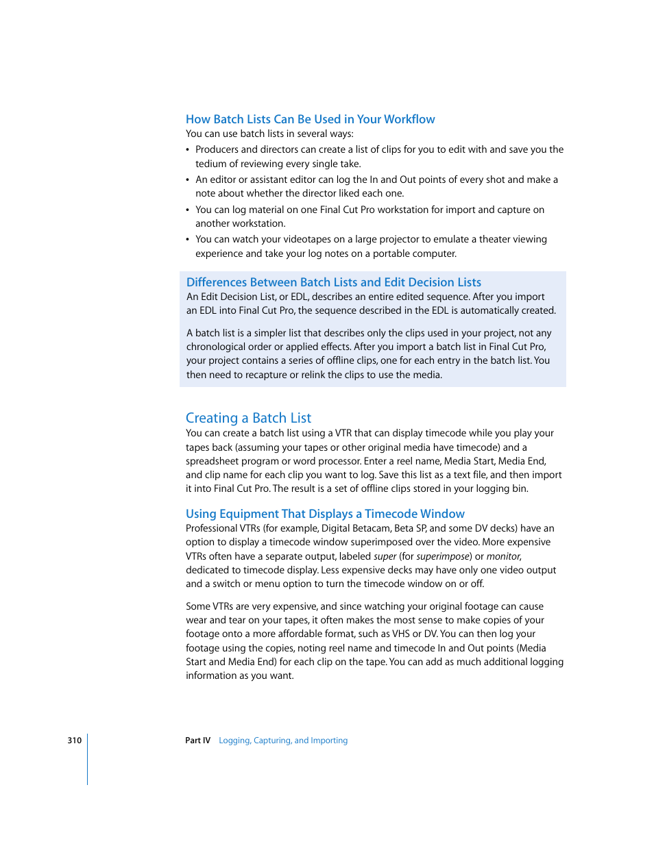 How batch lists can be used in your workflow, Creating a batch list, Using equipment that displays a timecode window | P. 310) | Apple Final Cut Pro 6 User Manual | Page 311 / 2033