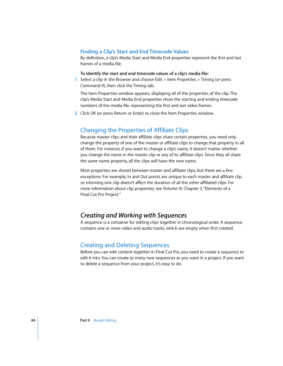 Finding a clip’s start and end timecode values, Changing the properties of affiliate clips, Creating and working with sequences | Creating and deleting sequences, P. 84) | Apple Final Cut Pro 6 User Manual | Page 417 / 2033