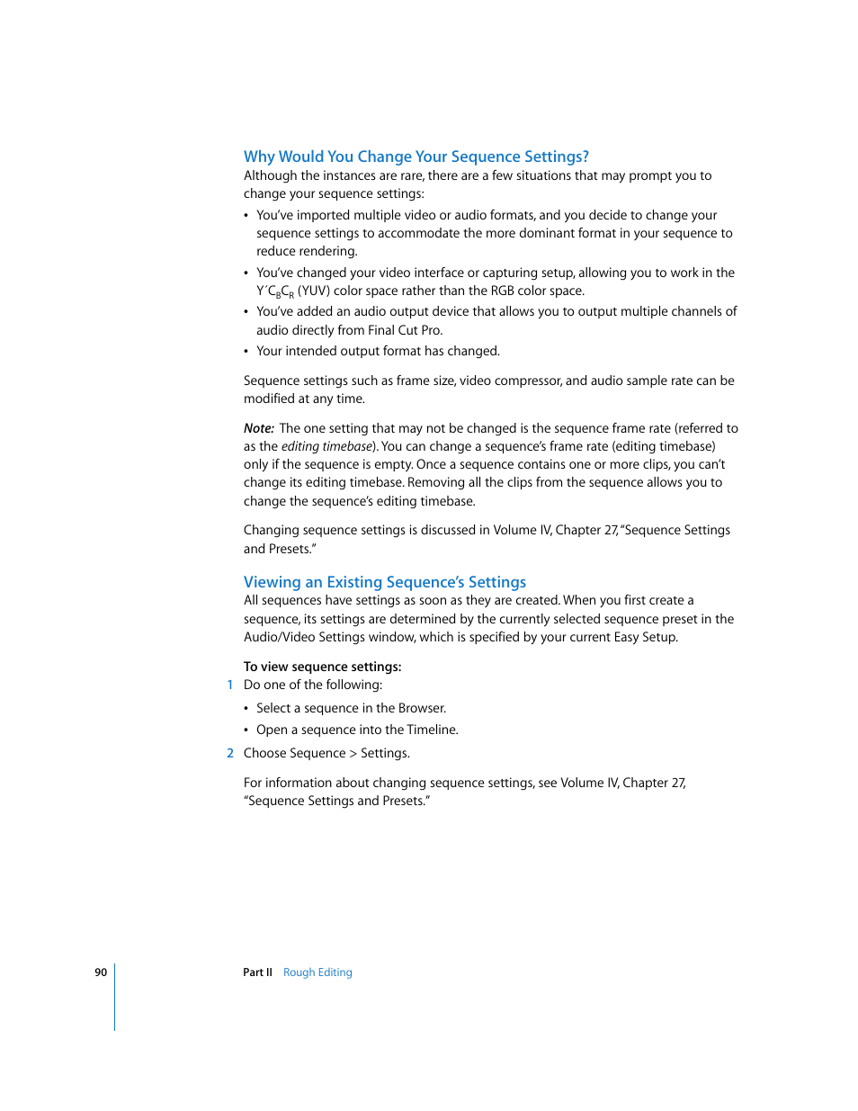 Why would you change your sequence settings, Viewing an existing sequence’s settings | Apple Final Cut Pro 6 User Manual | Page 423 / 2033