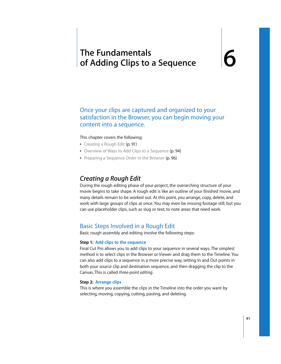 The fundamentals ofaddingclips to a sequence, Creating a rough edit, Basic steps involved in a rough edit | Chapter 6, The fundamentals of adding clips to a sequence | Apple Final Cut Pro 6 User Manual | Page 424 / 2033