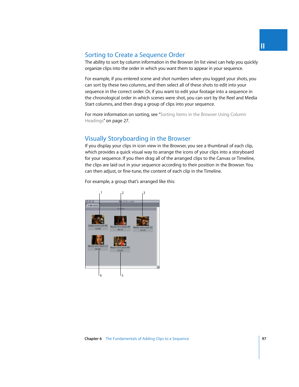 Sorting to create a sequence order, Visually storyboarding in the browser | Apple Final Cut Pro 6 User Manual | Page 430 / 2033