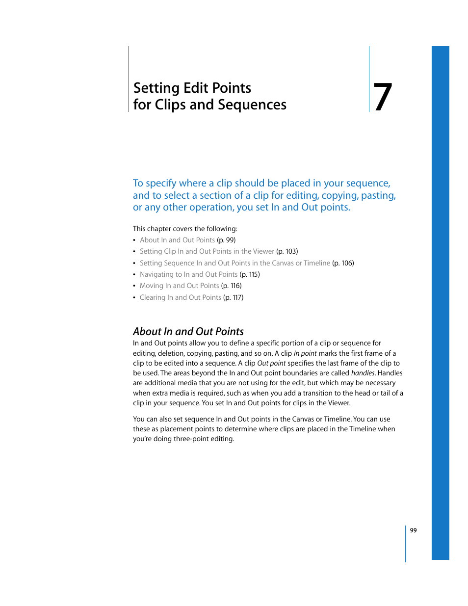 Setting edit points forclipsandsequences, About in and out points, Chapter 7 | Setting edit points for clips and sequences, See chapter 7 | Apple Final Cut Pro 6 User Manual | Page 432 / 2033