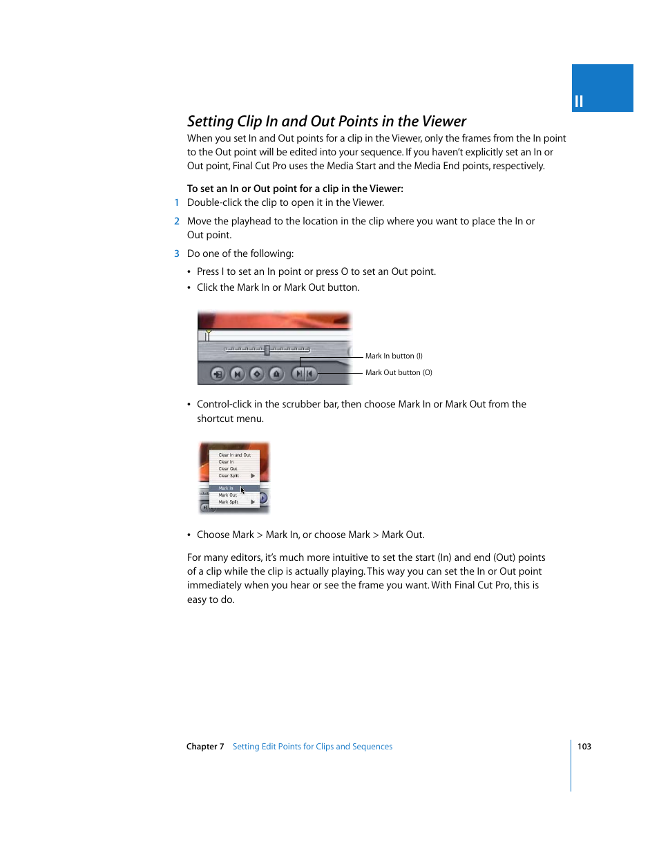 Setting clip in and out points in the viewer, O use (see, Setting clip in and out | Points in the viewer, P. 103) | Apple Final Cut Pro 6 User Manual | Page 436 / 2033