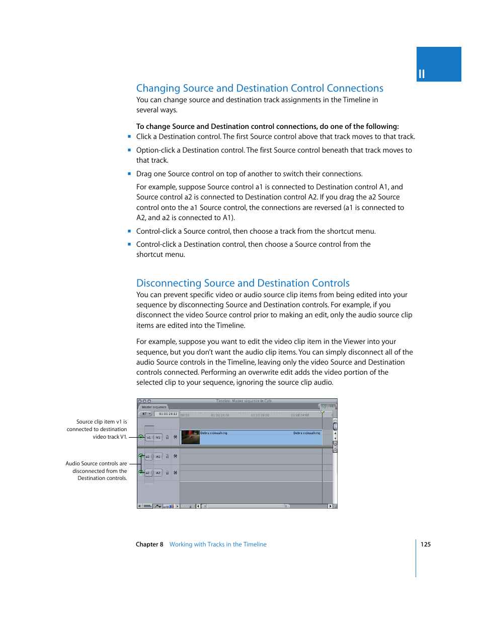 Disconnecting source and destination controls | Apple Final Cut Pro 6 User Manual | Page 458 / 2033